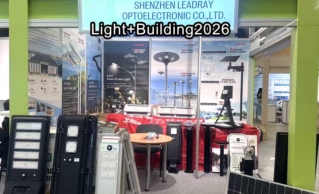 ستعرض شركة Shenzhen LEADRAY منتجاتها من مصابيح الشوارع الشمسية بتقنية LED في معرض Light+Building 2026 في ألمانيا